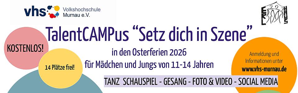 Setz Dich in Szene - TalentCAMPus in den Osterferien